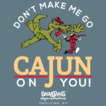180841_Dont-Make-Me-go-Cajun-on-you_back
